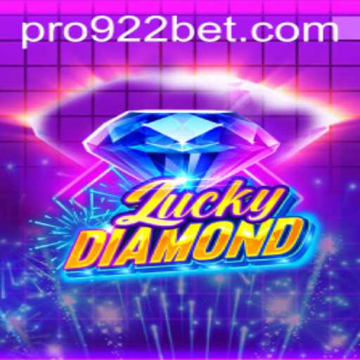 Unveiling the Thrills of LuckyDiamond at 922bet