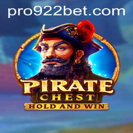 Explore the Thrilling World of PirateChest in the Era of 922bet