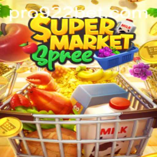 Discover the Exciting World of SupermarketSpree with 922bet